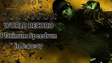 Former WR: Shadow of the Colossus (2018) Platinum Speedrun in 6:40:07