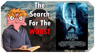 The Last Airbender - The Search For The Worst - IHE