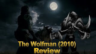 Media Hunter - Werewolf-athon - Wolf Man Edition: The Wolfman (2010) Review