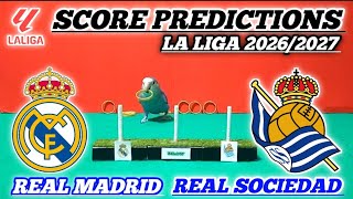 REAL MADRID VS REAL SOCIEDAD || LA LIGA 2026/2027 || SCORE PREDICTIONS