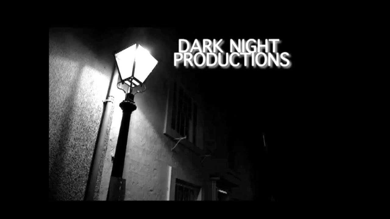DARK NIGHT PRODUCTIONS