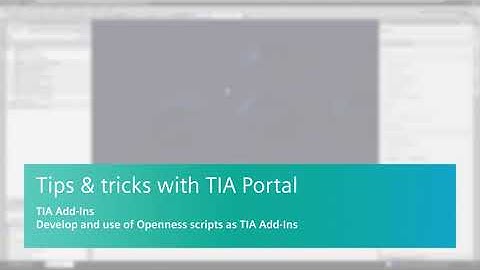 Develop and use of Openness scripts as TIA Add Ins
