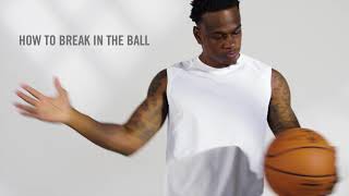 How to break in the NBA Official Game Ball