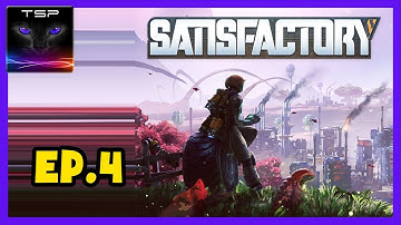 Satisfactory ► CATWALKS & BASE EXPANSIONS - Ep.4 (Gameplay)