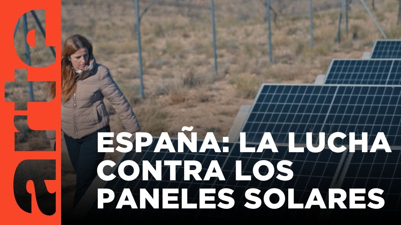 Andaluces contra los parques solares | ARTE.tv Documentales