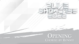 01 - Opening @ 2Live Showcase 2022