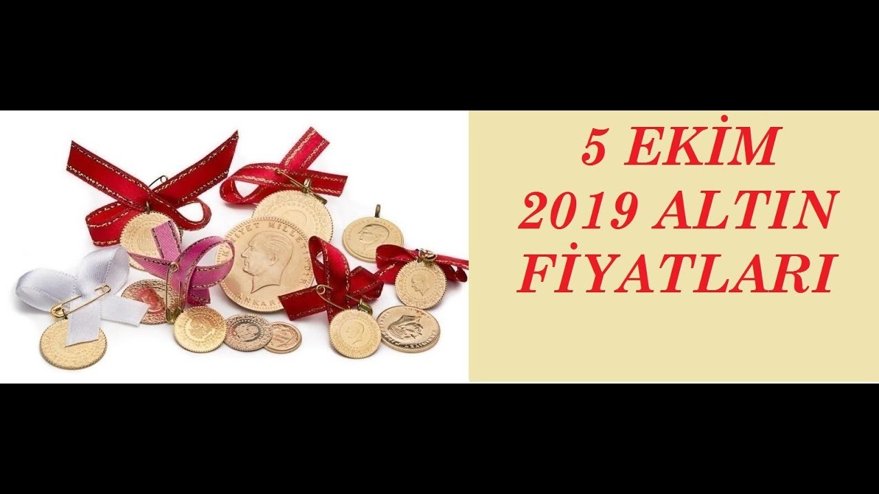 05 10 2019 Alt n Fiyatlar Dolar Fiyatlar Euro Ne Kadar Sterlin Ka 05-10-2019-alt-n-fiyatlar-dolar-fiyatlar-euro-ne-kadar-sterlin-ka