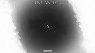 Cjbeards - Silent And Grey [Lyric Video]