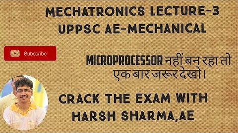Mechatronics Lecture 3 System bus and Internal architecure 8085 UPPSC AE