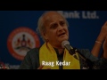 Pt. Ulhas Kashalkar - Raag Kedar - Live Concert 2006