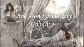 Video thumbnail of "Love Don't Ever Say Goodbye - The Jones Girls"