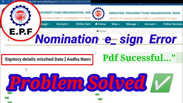 PF E_nomination Signatory Details mismatch Data [ Aadhar, Name, Birth ] Error Problem Solved 👍