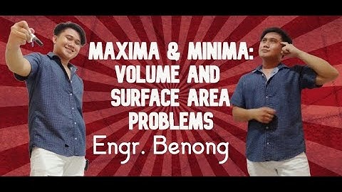 Maxima and Minima: Volume and Surface Area Problems