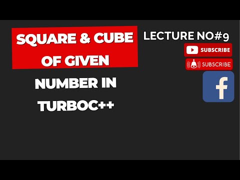 SQUARE & CUBE OF NUMBER IN TURBOC++ || SQUARE OF NUMBERS || LECTURE NO#9