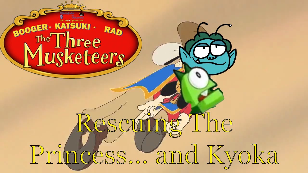 Booger, Katsuki, and Rad: The Three Musketeers Part 8 - Rescuing The Princess... and Kyoka
