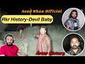 Rkr historydevil baby  asad khan official  avtar historyfemale jinn  reaction review
