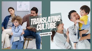Episode 22 Translating More than words:  Cultural Competence in Parent Training
