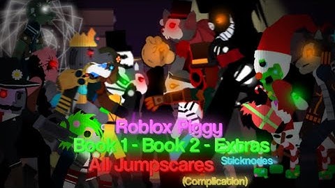 Roblox Piggy | All skins/Bots | Book 1-2, Extras Jumpscares | Animated with Sticknodes