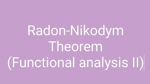 Radon-Nikodym Theorem