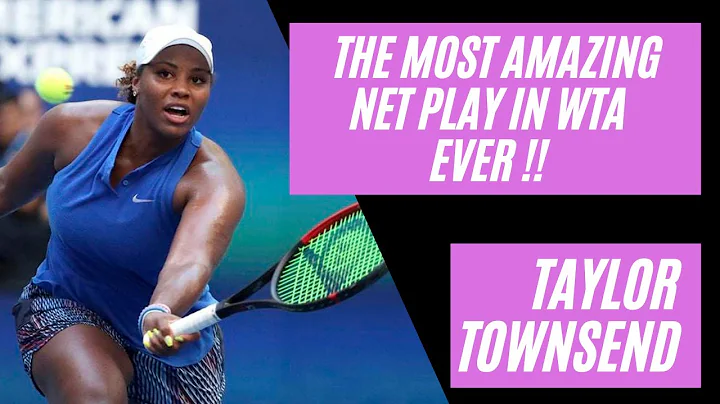 Taylor Townsend : The most amazing net play in WTA...