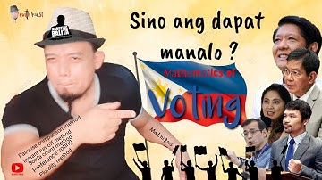 Mathematics of Voting: Mathematics in the Modern World (Tagalized)