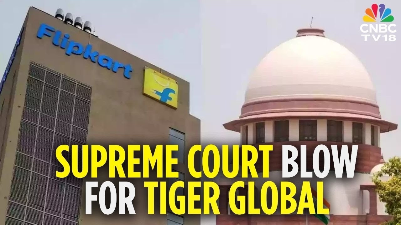 Major Setback For Tiger Global, SC Disallows Tax Benefits Claimed Under India-Mauritius Tax Treaty