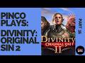 Pinco Plays Divinity: Original Sin 2, pt. 35