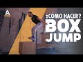 Como Saltar el Cajón ¡SIN CAERTE NI GOLPEARTE! | BOX JUMP TÉCNICA Y PROGRESIÓN