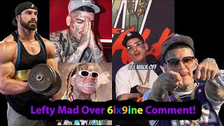 Mexican Rapper Lefty Gunplay Fumes at 6ix9ine Comparison on Podcast!