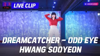 ed  Clip  Dreamcatcher  Odd Eye I  Hwang Sooyeon Original Choreographer