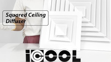 ICOOL Squared ceiling diffuser - Perfecting the HVAC system until the final terminal