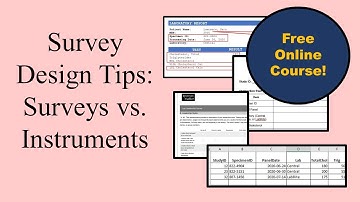 Survey Design Tips: What’s the Difference Between a Survey and an Instrument? – Free Online Course!