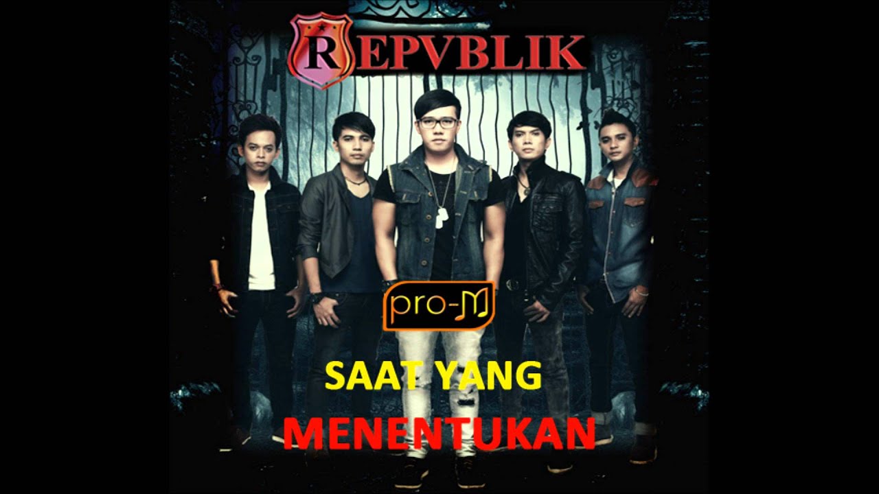 Repvblik - Saat Yang Menentukan (Official Lyric Video)