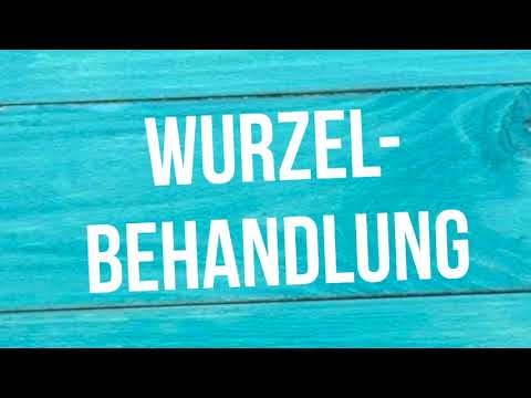 Wurzelbehandlung