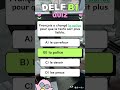 Quiz DELF B1 : Testez vos compétences en français ! - Vol.20 📖✨