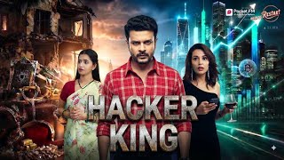 HACKER KING full episode in today's 
