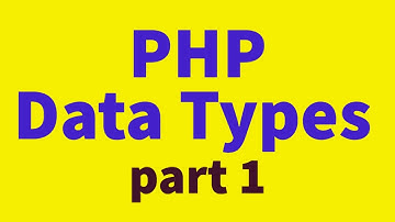 PHP Datatypes Part 1