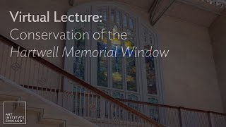 Virtual Lecture: Conservation of the Hartwell Memorial Window
