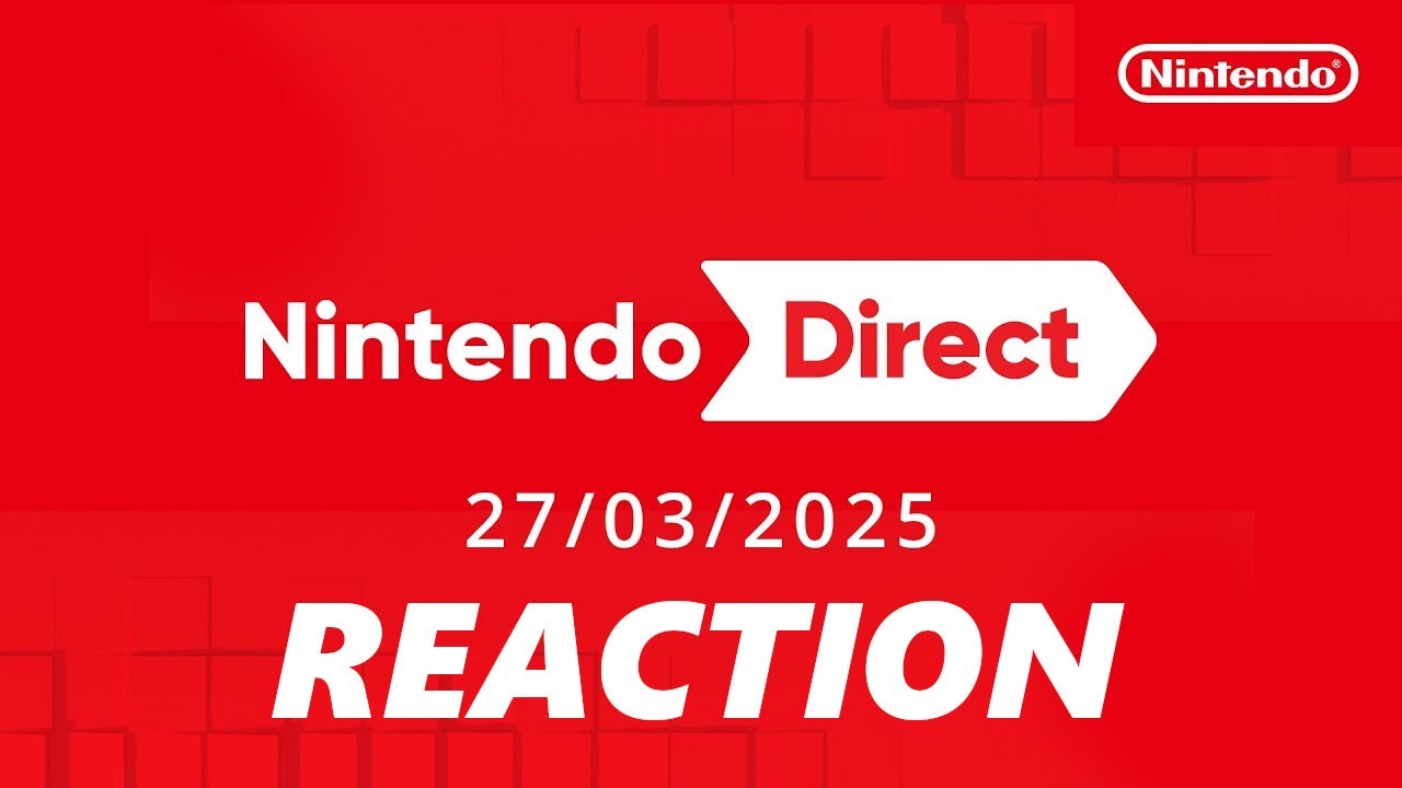 Nintendo Direct 3/27/25 Reaction - YouTube