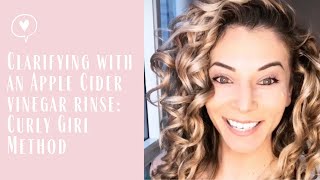 Learn how to clarify curly hair using an apple cider vinegar rinse. Curly Girl Method Approved!
