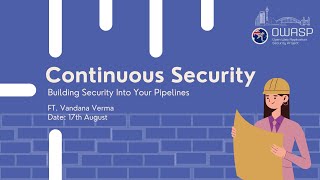Continuous Security - Building Security into your Pipelines