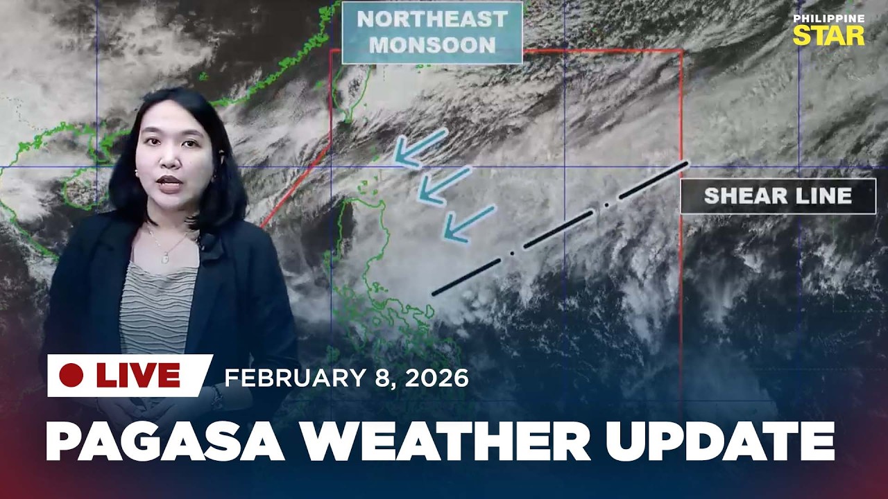 LIVESTREAM: PAGASA Weather Update (February 8, 2026)