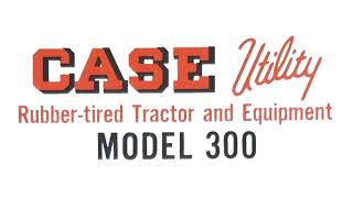 Case 300 Tractor Images