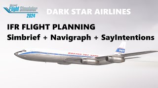 Dark Star Plays | MSFS 2024 | Newbie IFR Flight Planning + Cargo Ops w/SayIntentions