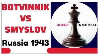 BOTVINNIK vs SMYSLOV. Tournament Masters. Russia 1943.