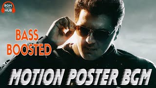 Valimai Motion Poster Bgm Bass Boosted  Ajith Kumar  H Vinoth  Boney Kapoor  Yuvan Shankar Raja