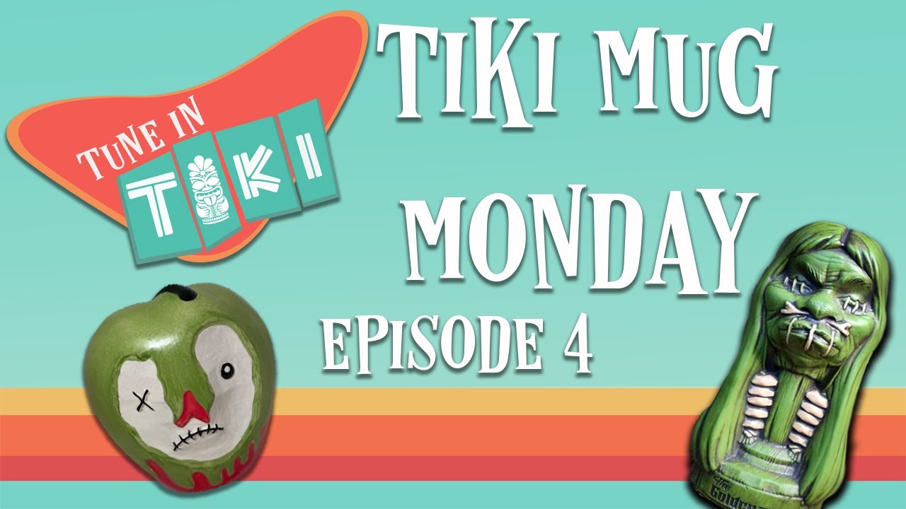 Tiki Mug Monday Episode 4 