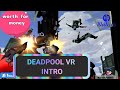 Is DEADPOOL VR INTRO Really WORTH Your Money#vrgame #deadpoolvr#metaquset3#game#subscribe