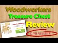 Woodworkers Treasure Chest Review Woodworkers Treasure Chest Review