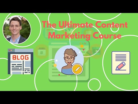 The Ultimate Content Marketing Course: Course Conclusion